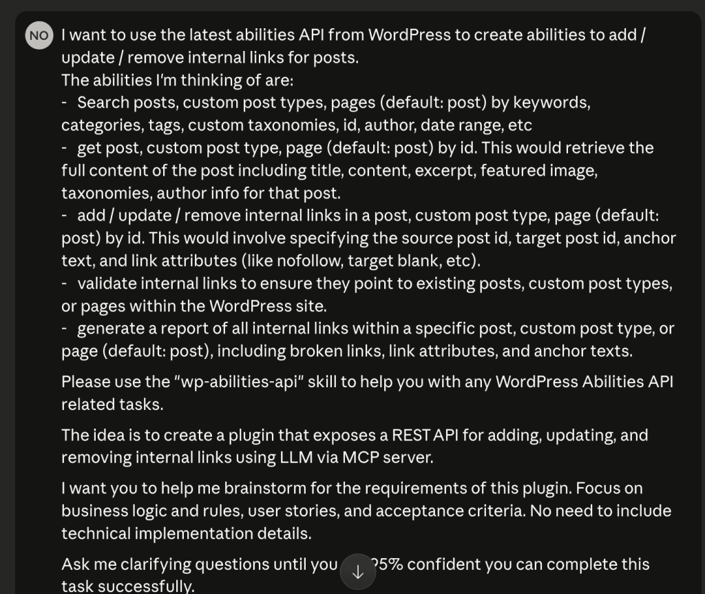 Initial brainstorming prompt showing the abilities I wanted to create]
Alt text: Brainstorming prompt describing five abilities for internal linking: search posts, get post, add/update/remove internal links, validate links, and generate reports
