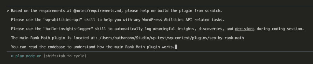 Claude Code terminal showing the initial prompt to build the plugin from scratch, referencing requirements.md, the wp-abilities-api skill, the build-insights-logger skill, and the Rank Math plugin location