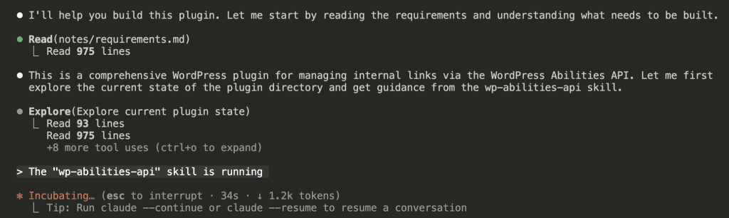 Claude Code reading requirements (975 lines) and exploring current plugin state, showing "wp-abilities-api skill is running" with incubating status