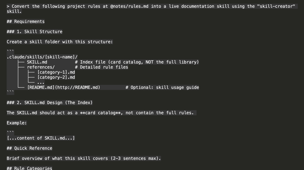 Screenshot of the prompt used to create the skill, showing requirements for skill structure with SKILL.md as index, references folder for detailed rules, and design requirements for evolvability