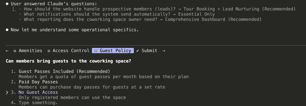 Claude Code asking "Can members bring guests to the coworking space?" with options: Guest Passes Included (Recommended), Paid Day Passes, No Guest Access (currently selected), and Type something