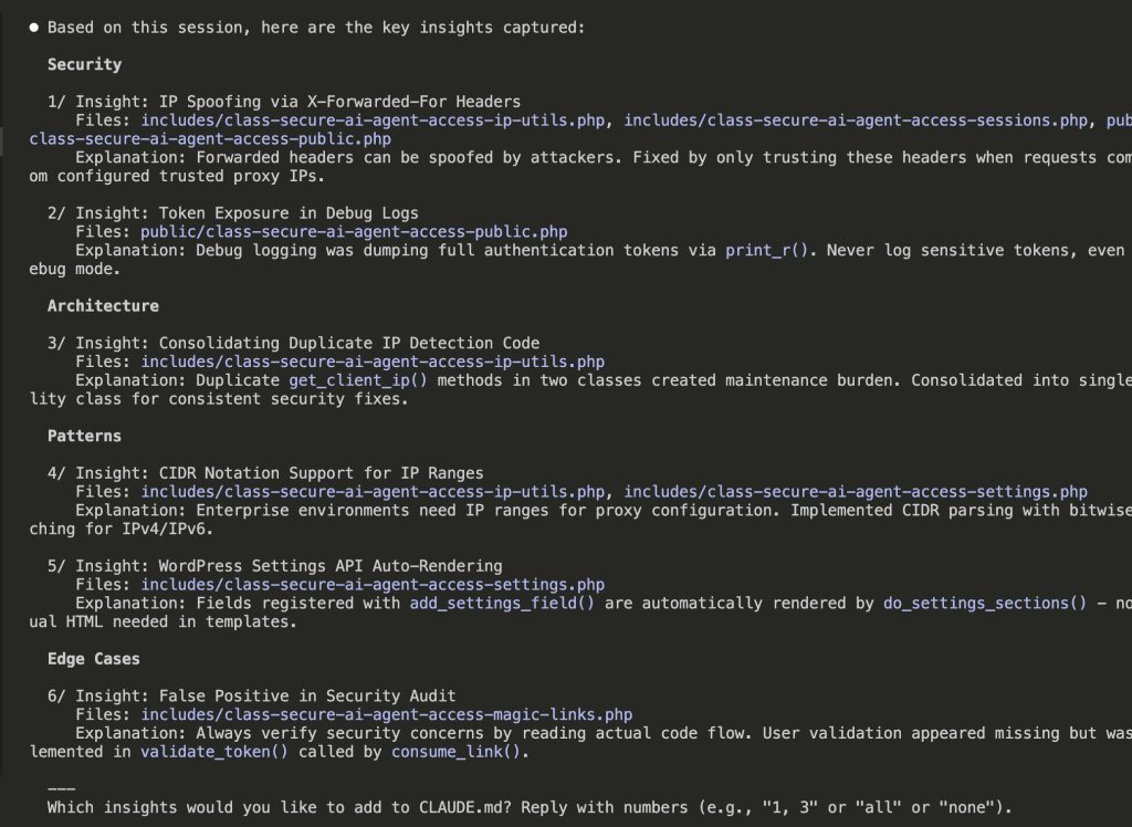 Detailed review of 6 insights organized by category. Security section shows IP Spoofing via X-Forwarded-For Headers and Token Exposure in Debug Logs. Architecture section shows Consolidating Duplicate IP Detection Code. Patterns section shows CIDR Notation Support for IP Ranges and WordPress Settings API Auto-Rendering. Edge Cases section shows False Positive in Security Audit. Each insight includes relevant file paths and explanations. Prompt asks which insights to add to CLAUDE.md