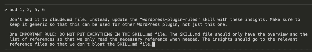 User response selecting insights "1, 2, 5, 6" with instructions to update the wordpress-plugin-rules skill instead of CLAUDE.md, keeping insights generic for other WordPress plugins, and emphasizing not to bloat SKILL.md—insights should go to relevant reference files