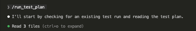 Claude Code output showing it checking for existing test runs and reading 3 files including the test plan