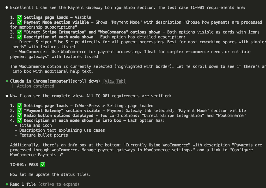 Claude Code showing TC-001 verification results with green checkmarks for: Settings page loads, Payment Mode section visible, Radio button options displayed showing Direct Stripe Integration and WooCommerce, and Description of each mode shown in info box. Concludes with TC-001 PASS