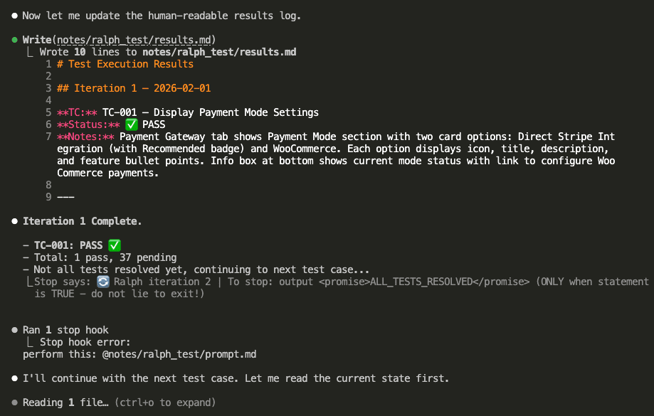Claude Code showing results.md being written with Iteration 1 header, TC-001 test case name, PASS status, and detailed notes about what was verified. Shows iteration complete with 1 pass 37 pending, then stop hook triggering Ralph iteration 2