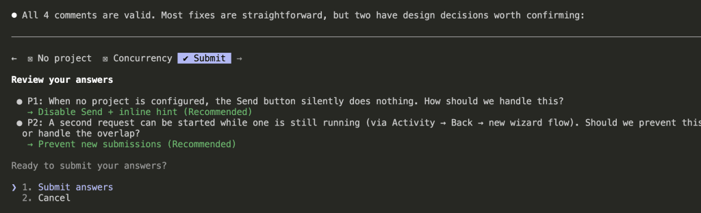 Claude's response: "All 4 comments are valid. Most fixes are straightforward, but two have design decisions worth confirming." Shows AskUserQuestion with two questions — P1: how to handle the no-project case (recommends Disable Send + inline hint) and P2: how to handle concurrent requests (recommends Prevent new submissions)