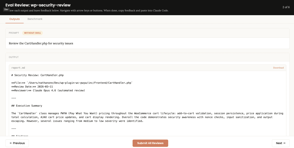 Browser-based eval review interface showing same prompt but with "WITHOUT SKILL" tag (baseline). Output shows a different format - plain "Security Review: CartHandler.php" header with file path, date, and "Claude Opus 4.6 (automated review)" as reviewer, followed by Executive Summary section in prose format rather than structured findings list.