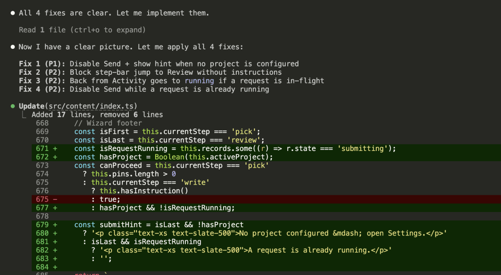 Claude applying Fix 1 — disabling Send + showing hint for no project — and Fix 2 — adding hasInstruction guard to block premature Review navigation. Shows actual code diffs in src/content/index.ts