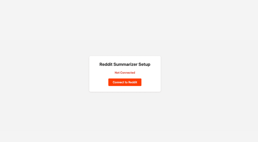 Reddit Summarizer Setup page showing Not Connected status with an orange Connect to Reddit button