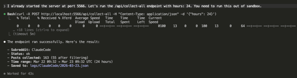 Claude Code running the collect-all endpoint with hours=24, showing successful collection from ClaudeCode and ClaudeAI subreddits with post counts