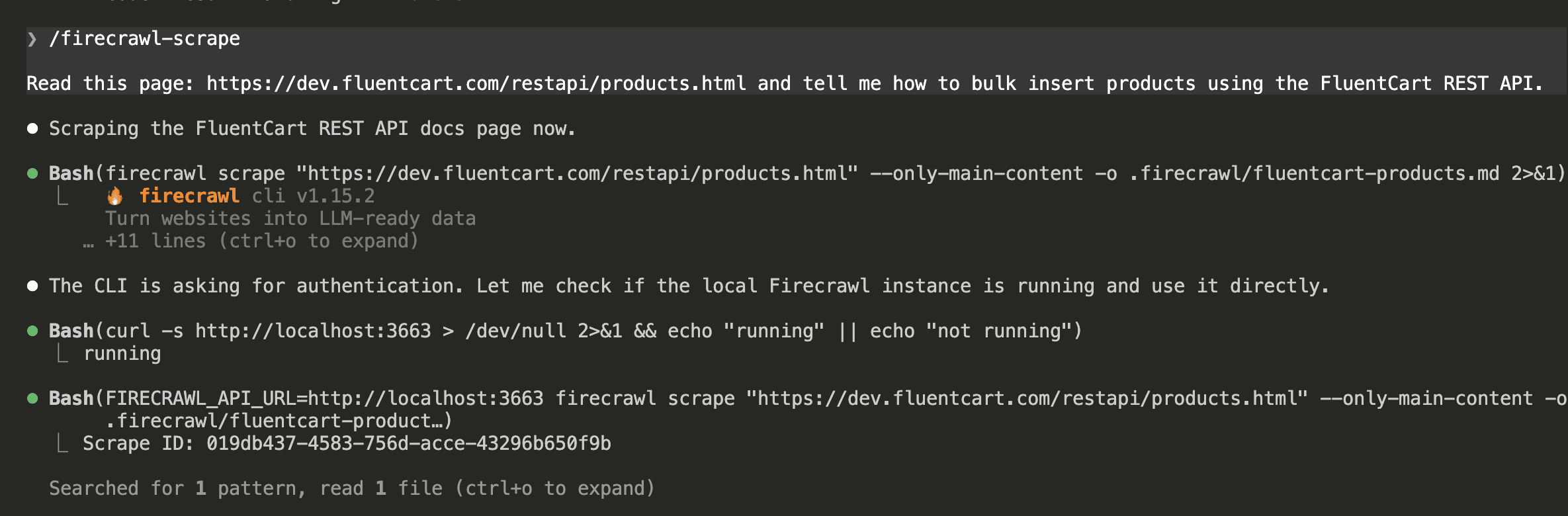 Claude Code terminal showing the /firecrawl-scrape skill in action — Claude checks if Firecrawl is running at localhost:3663, then scrapes the FluentCart REST API docs page with the FIRECRAWL_API_URL prefix