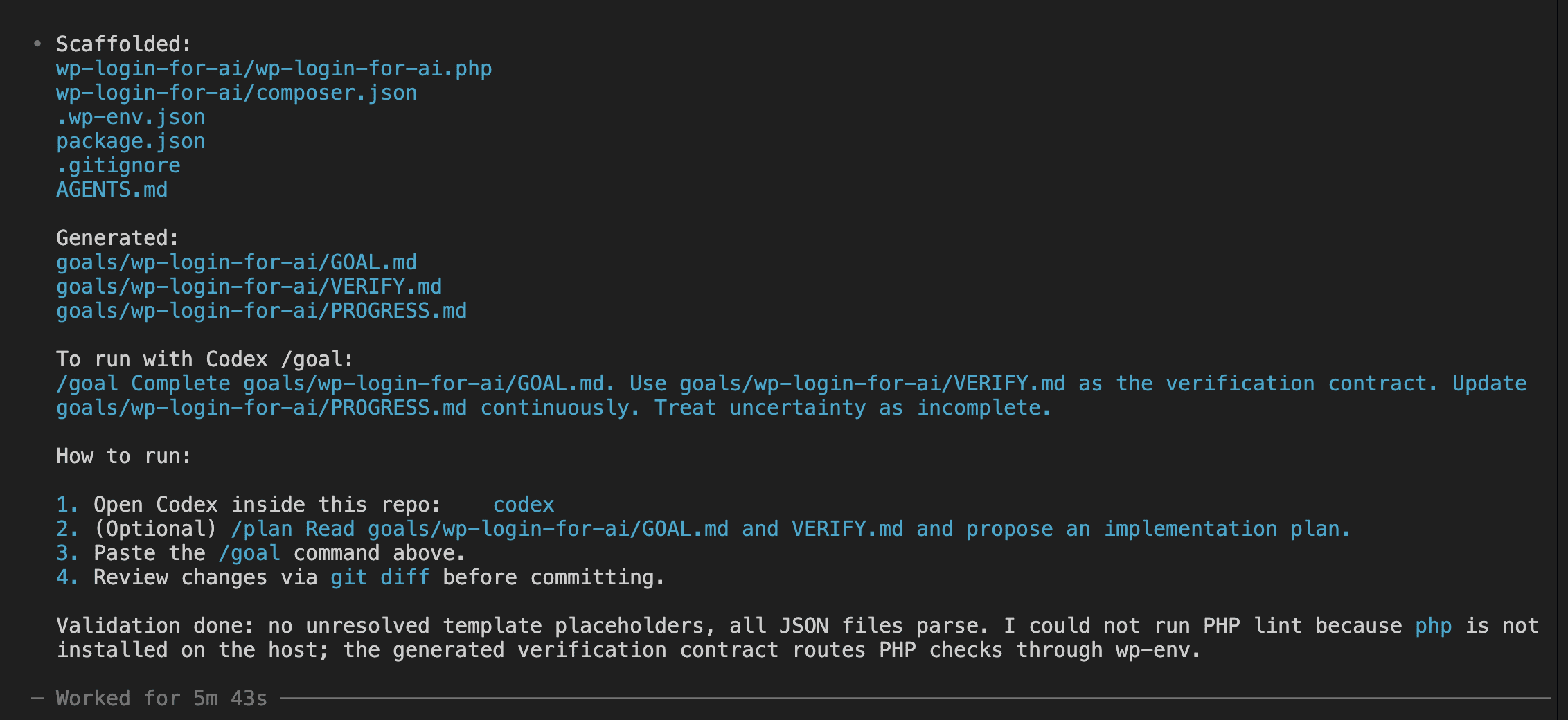 The wp-spec-to-goal skill completion summary listing scaffolded files including the plugin entry composer.json wp-env.json package.json gitignore and AGENTS.md, plus generated GOAL.md VERIFY.md PROGRESS.md, the slash-goal command to paste, and validation results