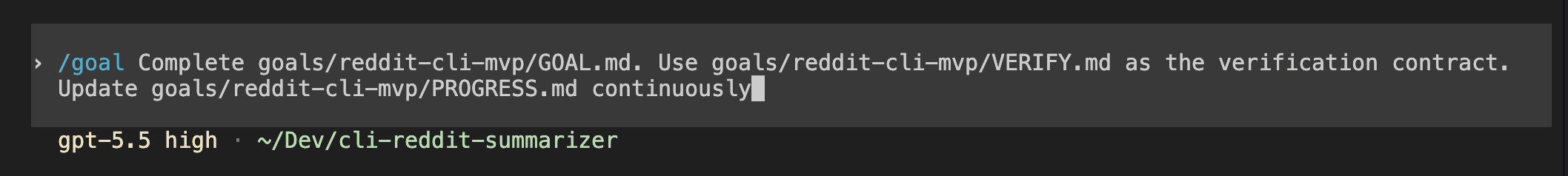 Codex terminal showing the /goal command for reddit-cli-mvp pasted into the composer, ready to execute