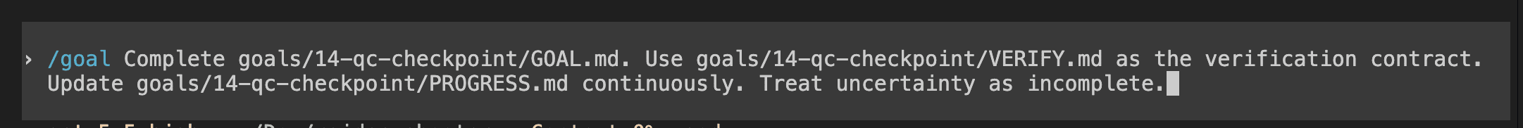 The /goal command for the QC checkpoint — same paste-and-go format as every other goal