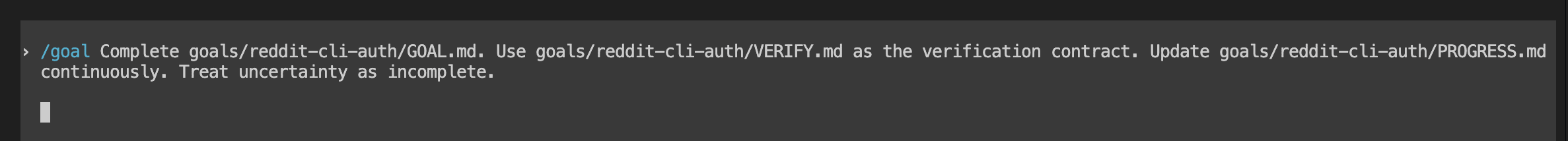Codex terminal showing the second /goal command for reddit-cli-auth pasted into the composer
