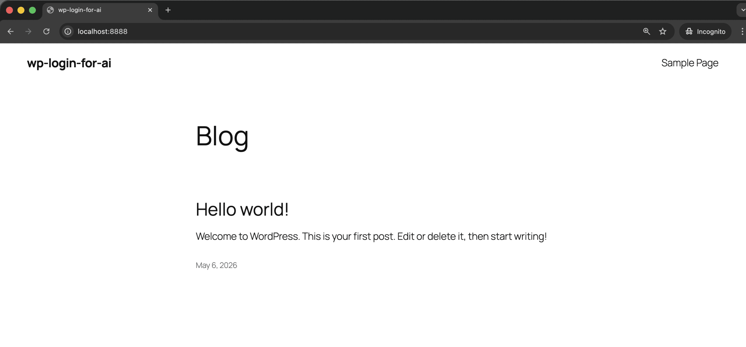 Browser at localhost:8888 in incognito mode showing the wp-login-for-ai dev site with the default WordPress Hello World blog post, no logged-in user visible