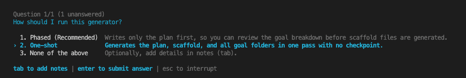 Selecting One-shot option to generate all goals and scaffold in one pass