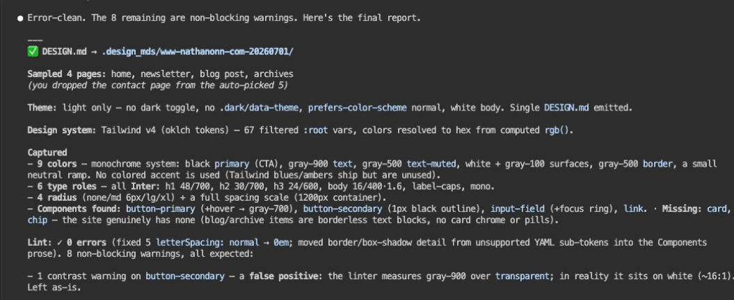 Claude Code's final extraction report — DESIGN.md written, 4 pages sampled (home, newsletter, blog, archives, with contact dropped), light theme only, 9 colors, 6 type roles, 4 radius values, components found and missing listed, and a clean lint result with 0 errors