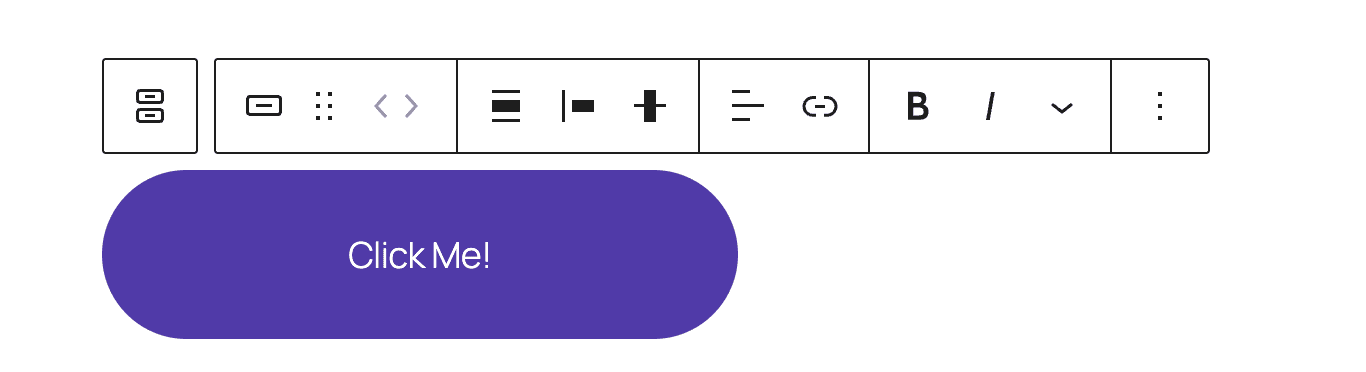 A fully editable "Click Me!" button rendered in the WordPress block editor with the block toolbar visible