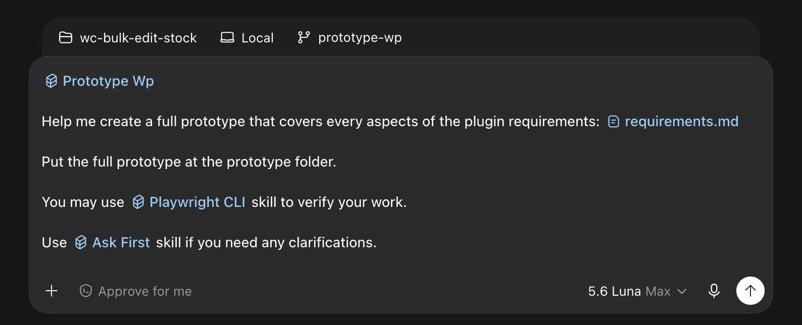 Codex app showing the prototype-wp skill prompt with Luna Max selected, pointing at requirements.md with instructions to use playwright-cli for verification and ask-first for clarifications