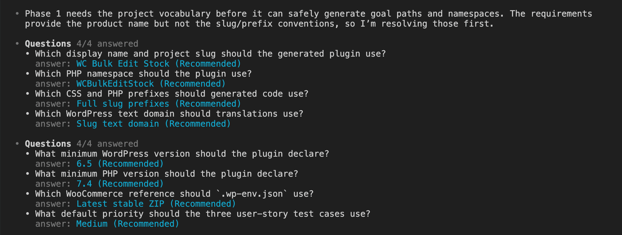 Phase 1 Q&A showing project vocabulary and WordPress baseline questions — plugin name, PHP namespace, CSS prefixes, text domain, minimum versions, WooCommerce reference, and test priority — all answered with recommended options