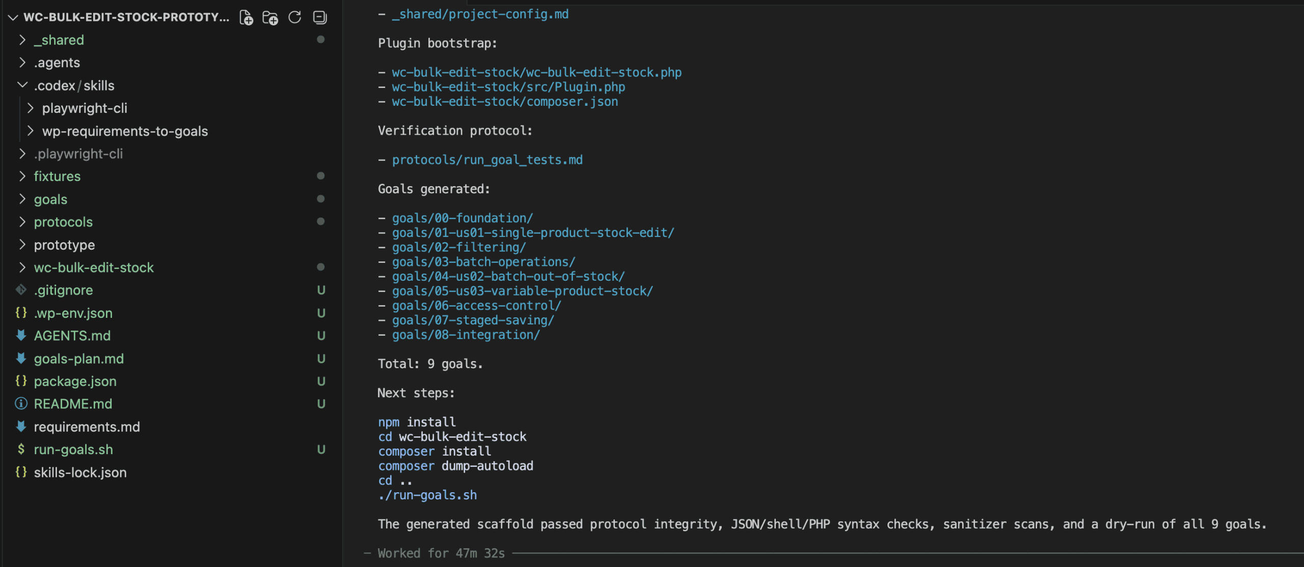 Project scaffold complete — 9 goals generated in 47 minutes, passing protocol integrity checks, JSON/shell/PHP syntax checks, and dry-run of all 9 goals