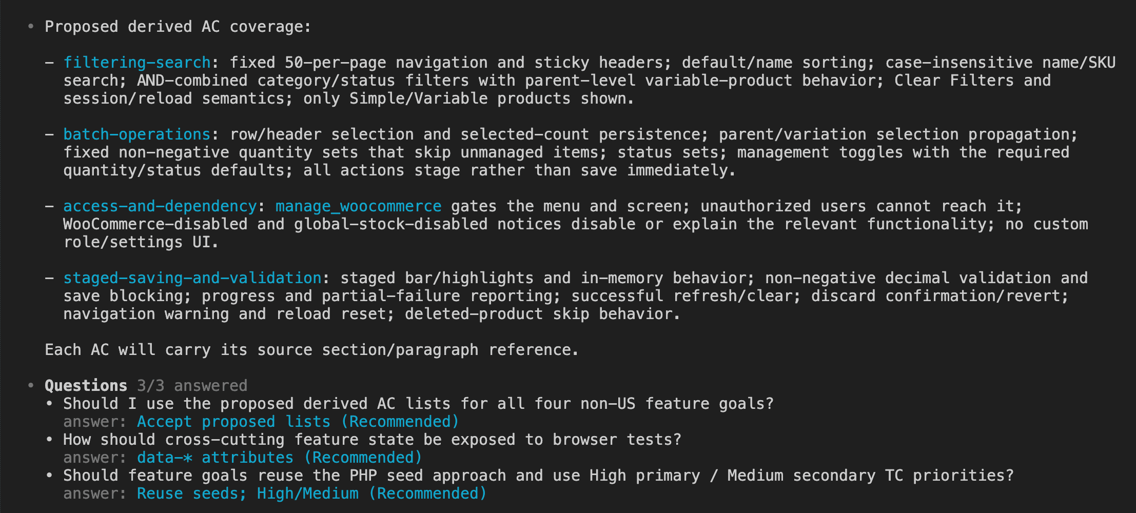Derived acceptance criteria Q&A showing proposed coverage for four feature goals — filtering/search, batch operations, access/dependency, and staged saving/validation — with 3 questions answered using recommended options