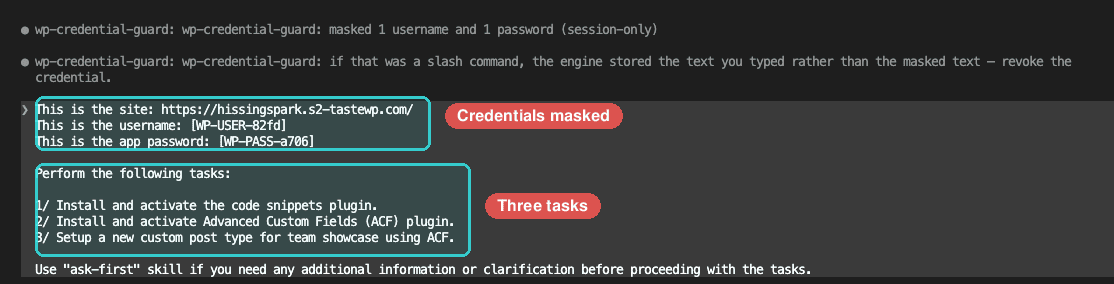 Claude Code terminal showing the prompt with site URL, masked credentials, and three numbered tasks — with callout labels highlighting the credential placeholders and the ask-first instruction
