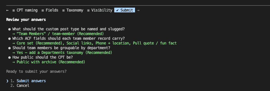 Claude Code ask-first review screen displaying all four answered questions — CPT naming set to Team Members / team-member, Fields showing all four groups selected, Taxonomy confirming Departments, and Visibility set to Public with archive — with Submit answers highlighted