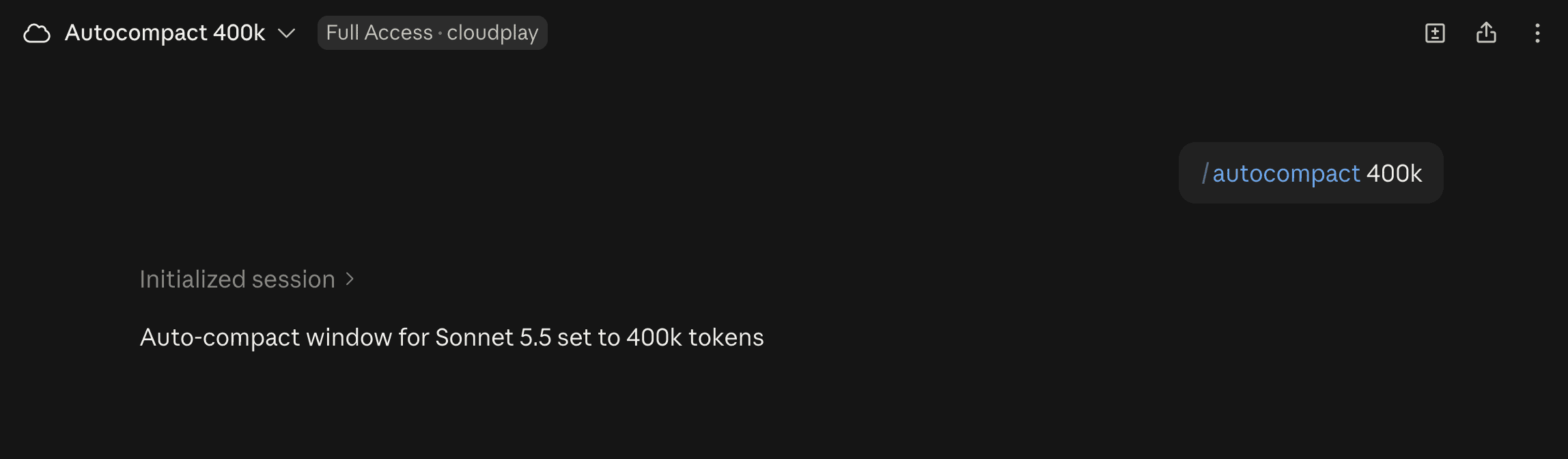 Claude Code session titled Autocompact 400k showing the Full Access cloudplay badge, the /autocompact 400k command bubble, and the reply Auto-compact window for Sonnet 5.5 set to 400k tokens