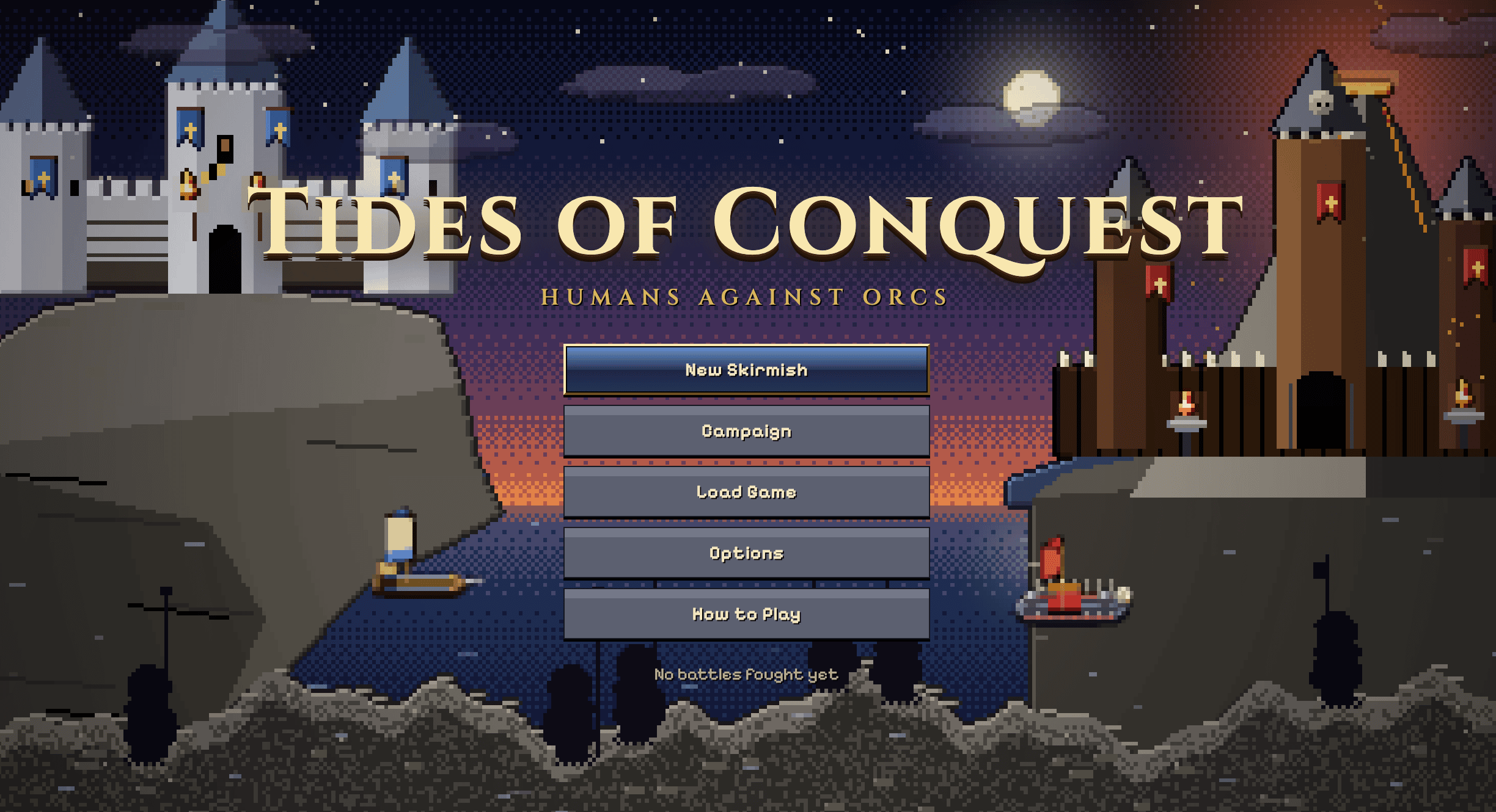Tides of Conquest title screen in pixel art: a moonlit sea between a white human castle on the left cliff and a dark orc fortress on the right, a ship on the water, the subtitle Humans Against Orcs, and stone-style menu buttons for New Skirmish, Campaign, Load Game, Options and How to Play